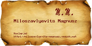 Miloszavlyevits Magnusz névjegykártya